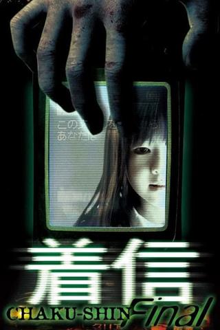 Scary True Stories: Chaku-Shin Final poster