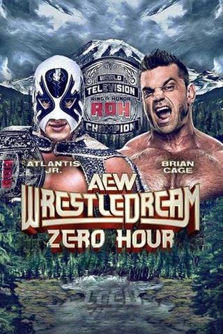 AEW WrestleDream: Zero Hour poster