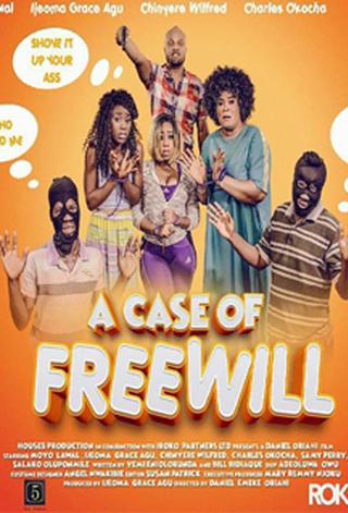 A Case of Freewill poster