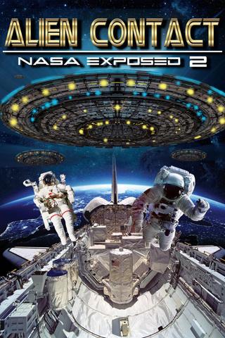 Alien Contact: NASA Exposed 2 poster