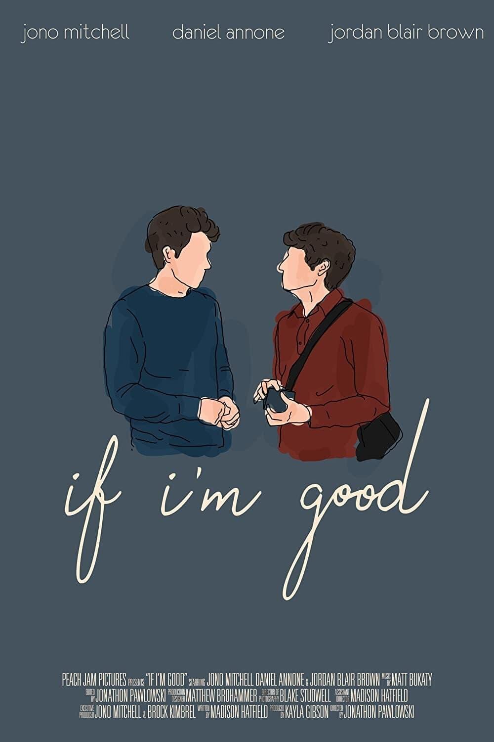 If I'm Good poster