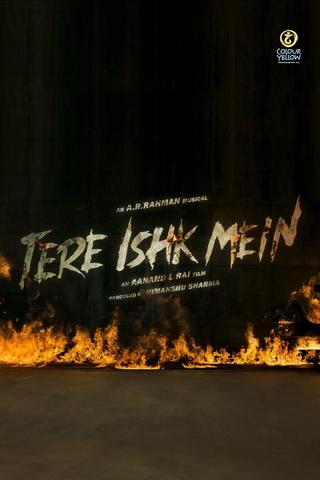 Tere Ishk Mein poster