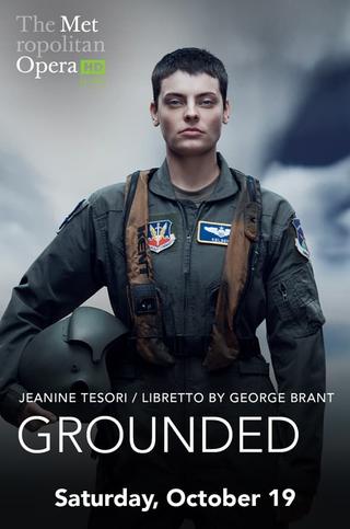 The Metropolitan Opera: Grounded poster