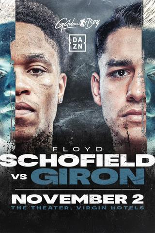 Floyd Schofield vs. Rene Tellez Giron poster