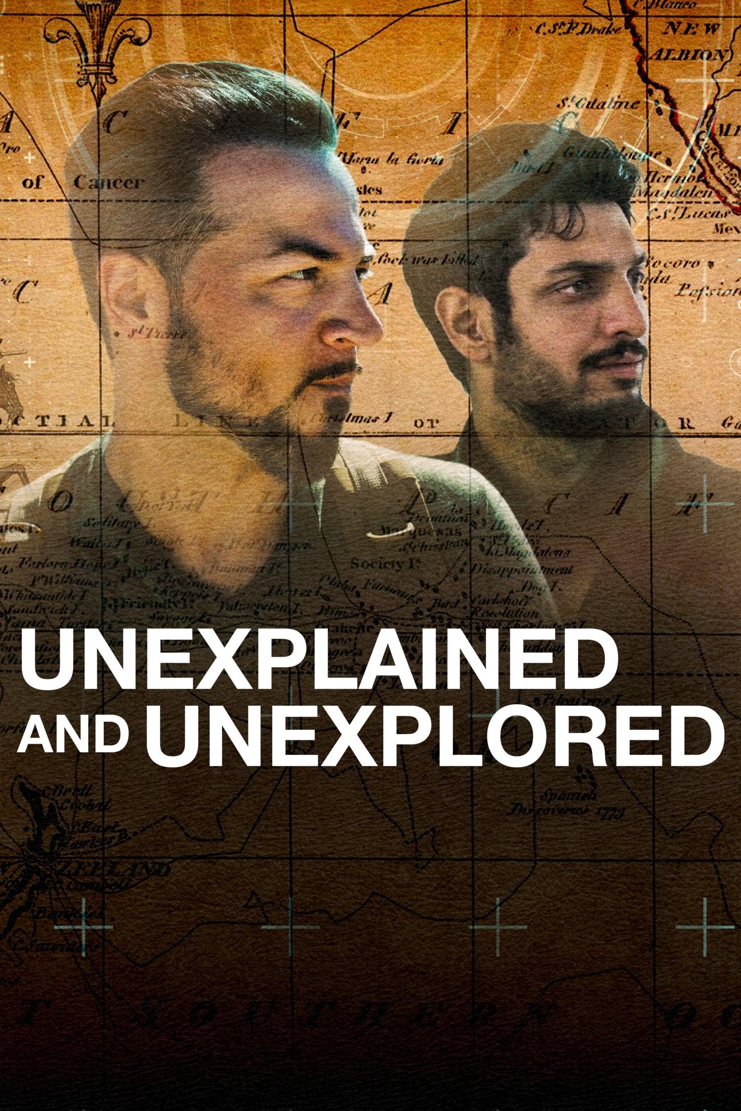 Unexplained and Unexplored poster