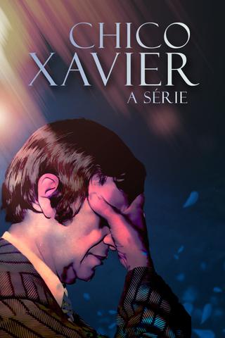 Chico Xavier: A Série poster