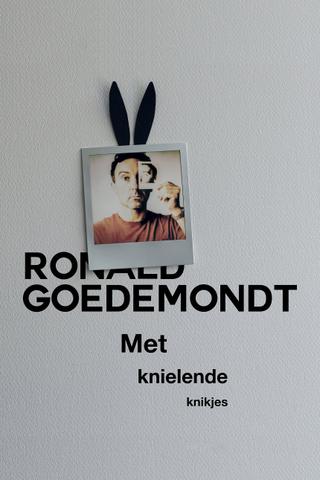 Ronald Goedemondt: Met knielende knikjes poster