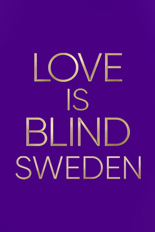 Love Is Blind: Sweden poster