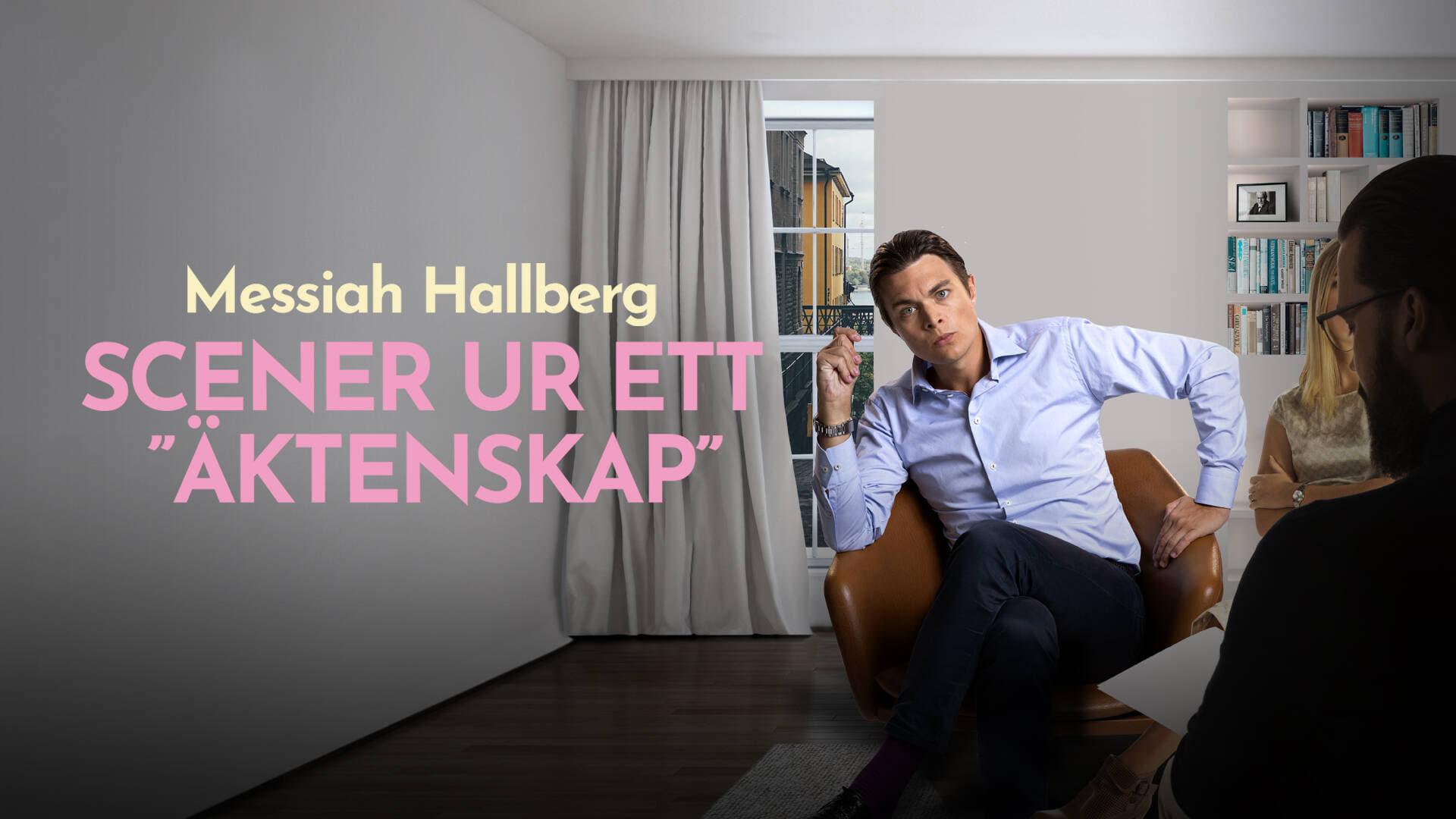 Messiah Hallberg - Scener ur ett "äktenskap" backdrop
