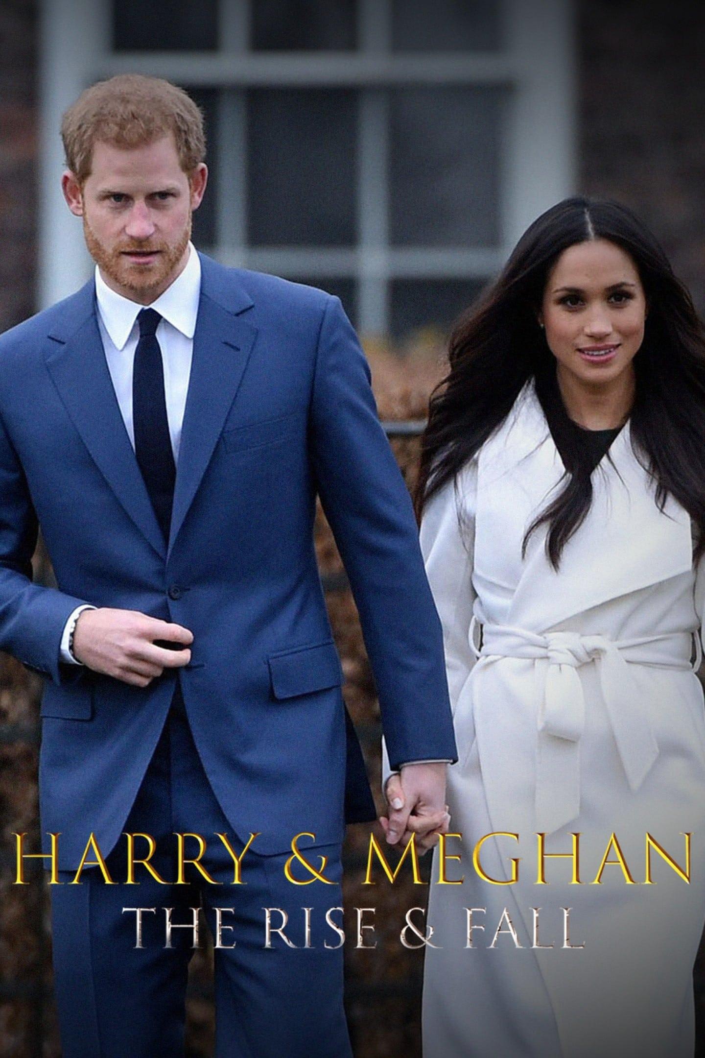 Meghan & Harry: The Rise and Fall poster