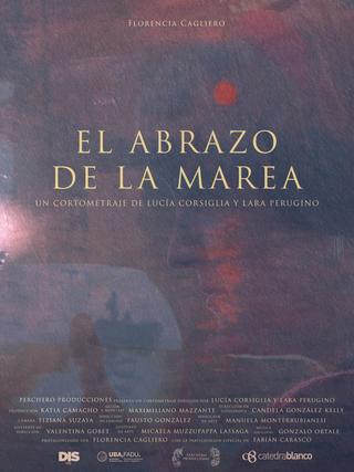 El Abrazo de la Marea poster