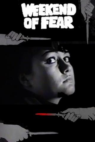 Weekend of Fear poster