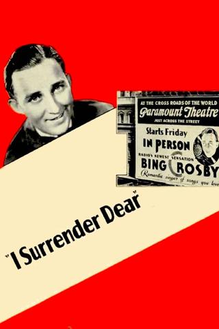 I Surrender Dear poster