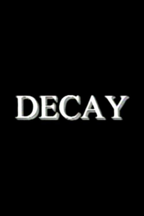 Decay poster