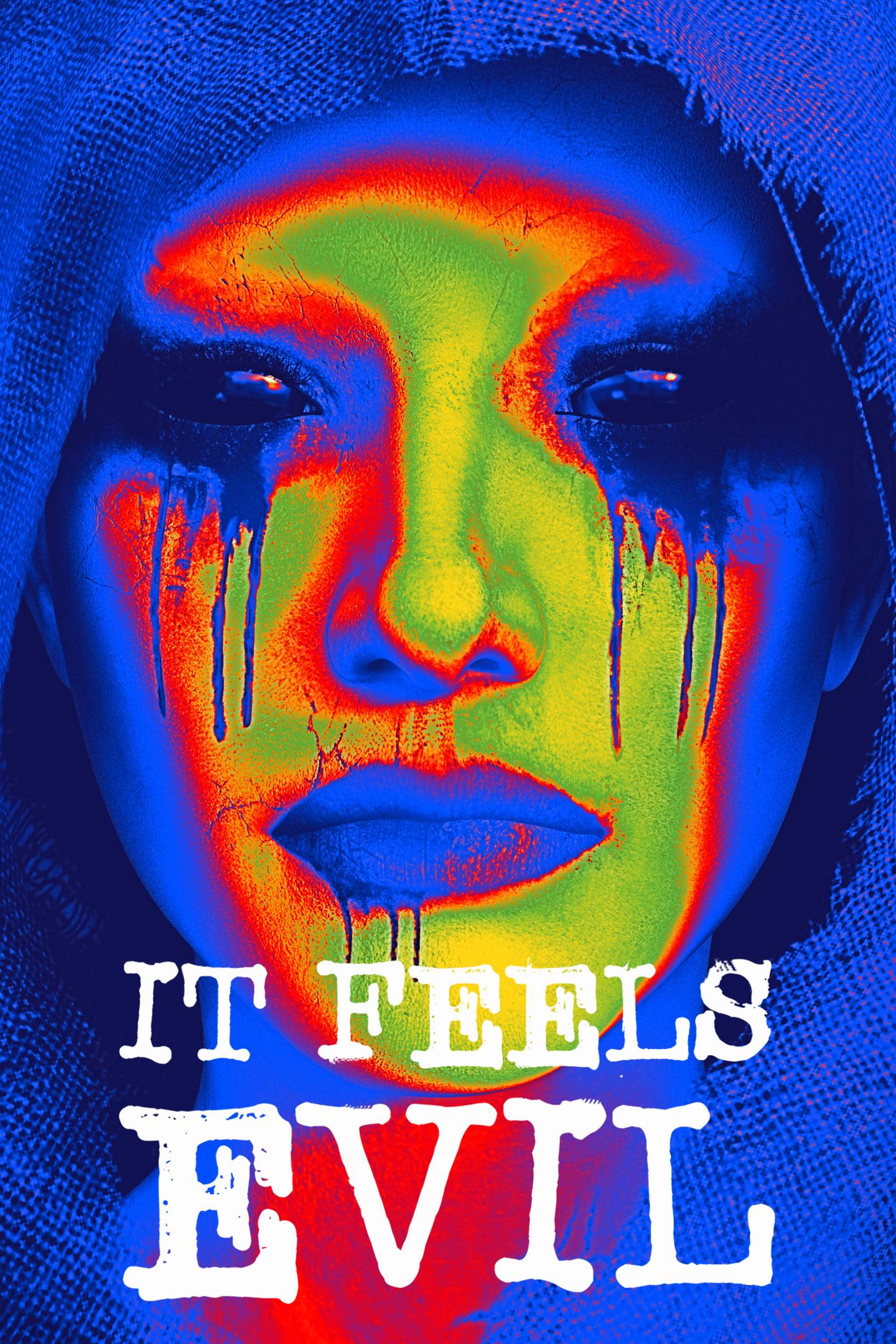 It Feels Evil poster