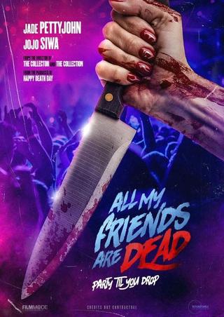 All My Friends Are Dead poster