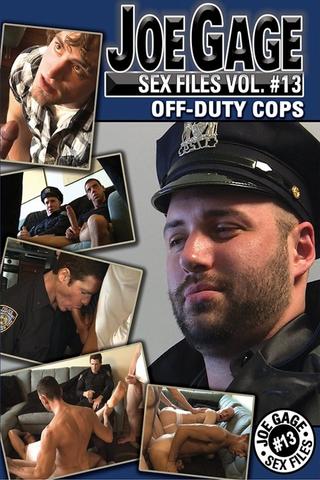 Joe Gage Sex Files Vol. 13: Off-Duty Cops poster