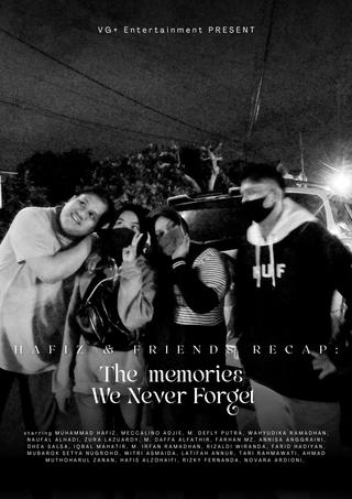 The (memories) We Never Forget poster
