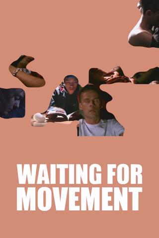 Waiting for Movement poster