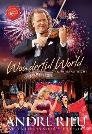 André Rieu - Wonderful World - Live in Maastricht poster