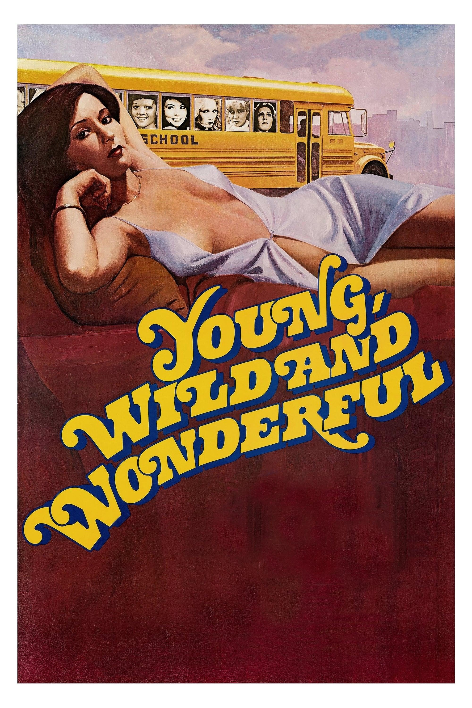 Young, Wild and Wonderful poster