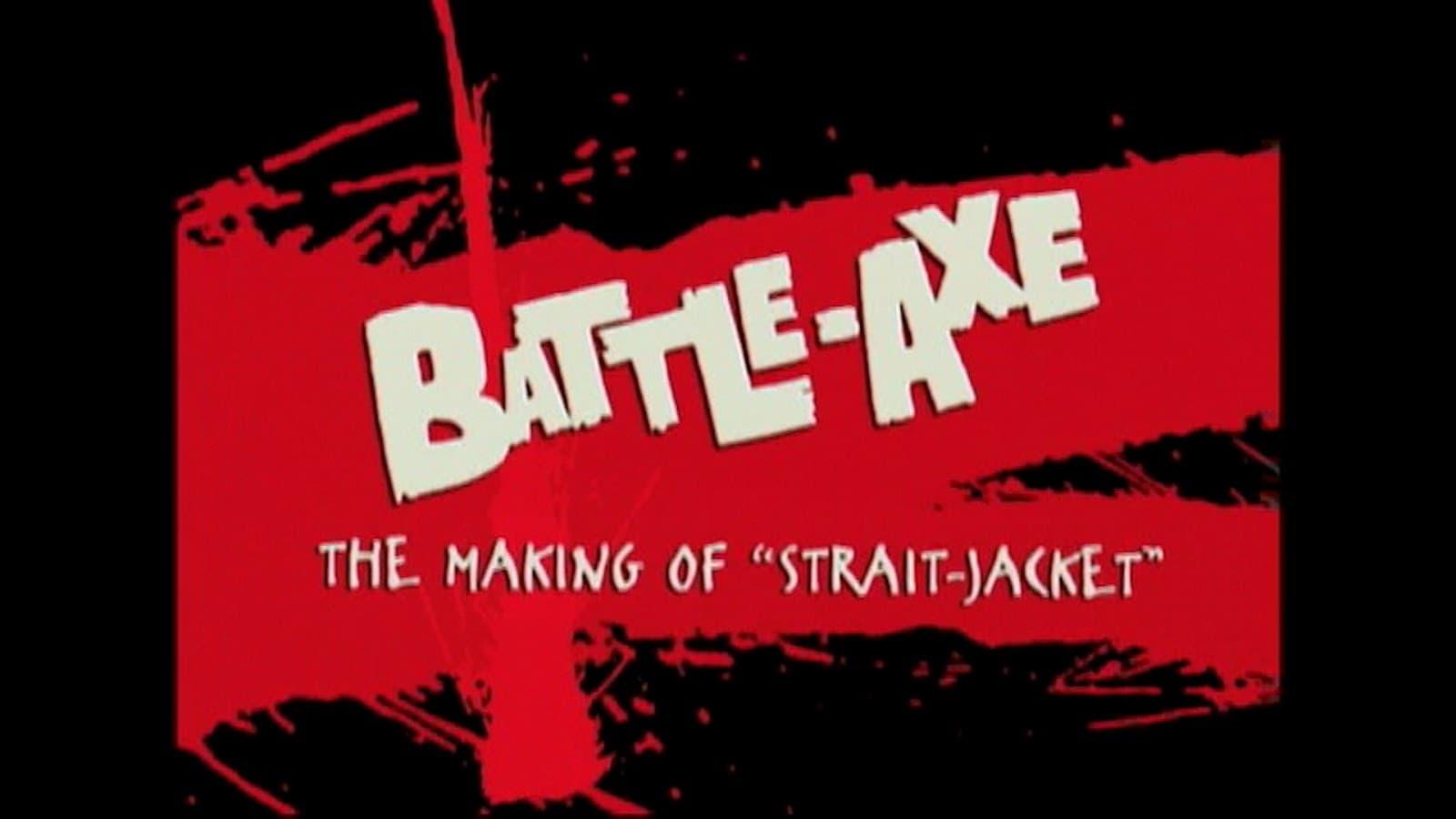 Battle-Axe: the Making of 'Strait-Jacket' backdrop