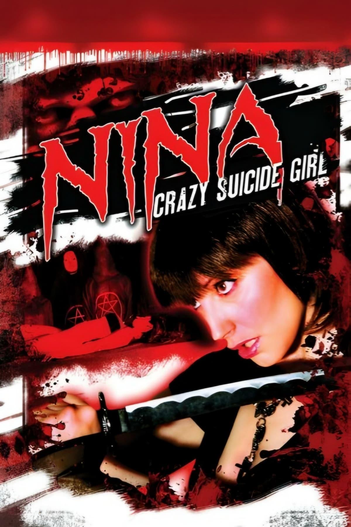 Nina: Crazy Suicide Girl poster