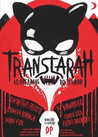 Transtarah - As Operadas do Terror poster