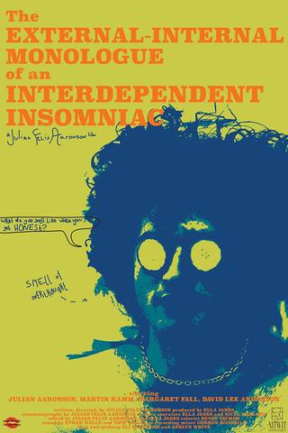 The External-internal Monologue of an Interdependent Insomniac poster