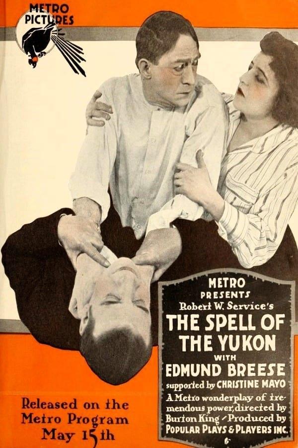 The Spell of the Yukon poster