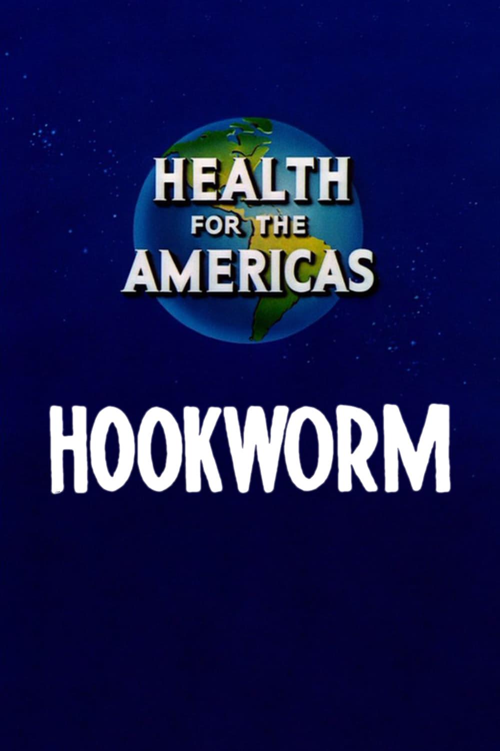 Health for the Americas: Hookworm poster