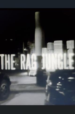 The Rag Jungle poster