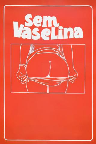 Vaseline Free poster