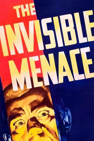 The Invisible Menace poster