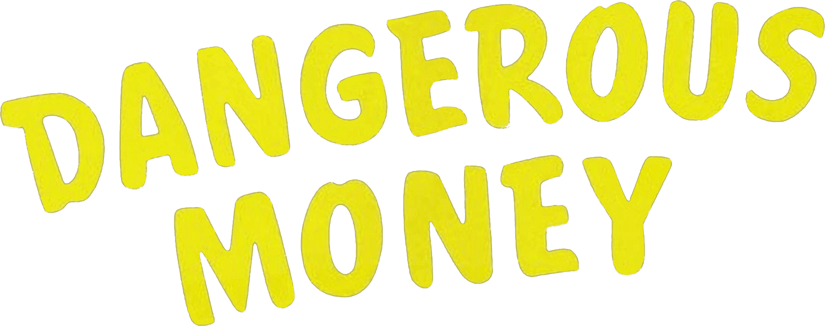 Dangerous Money logo