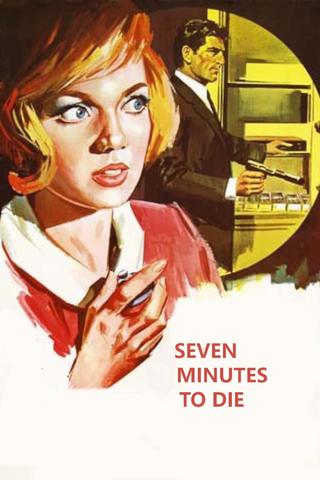 Seven Minutes to Die poster