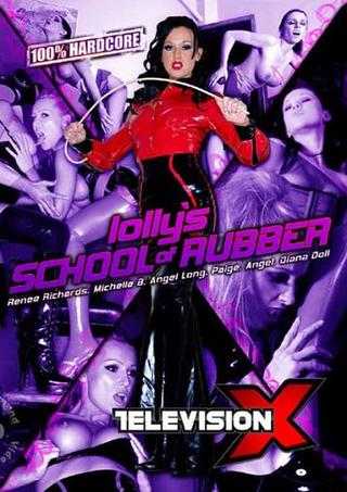 Lolly's School Of Rubber poster