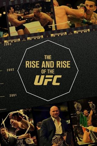 The Rise and Rise of the UFC poster