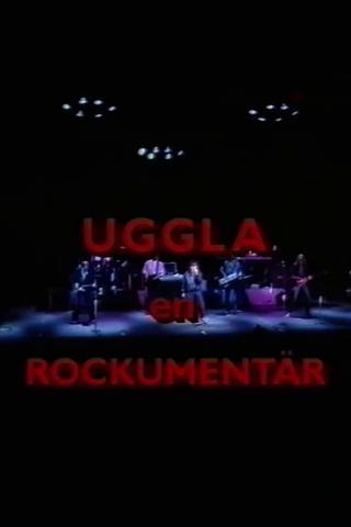 Uggla: en rockumentär poster