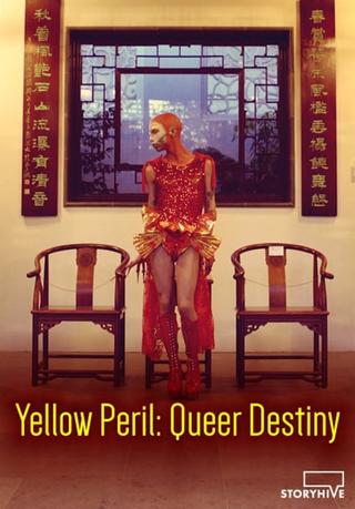 Yellow Peril: Queer Destiny poster