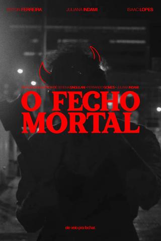 O Fecho Mortal poster