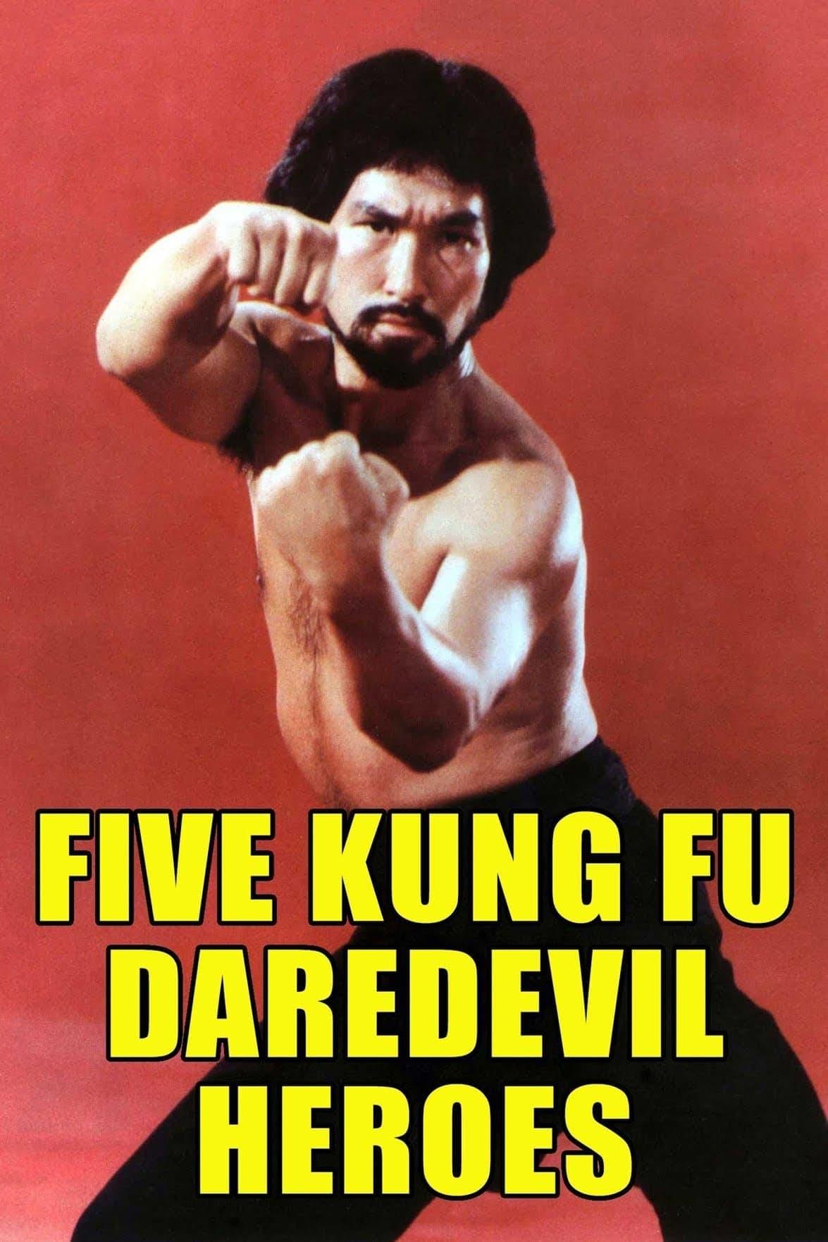 Five Kung Fu Daredevil Heroes poster