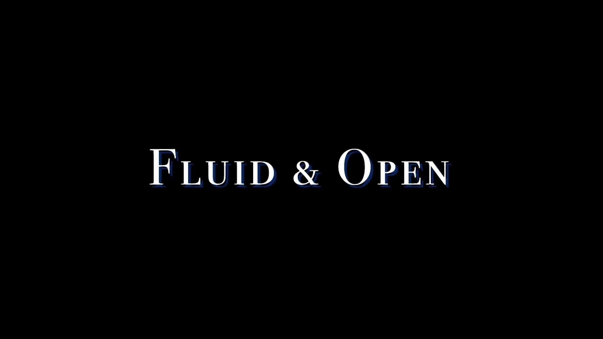 Fluid & Open backdrop