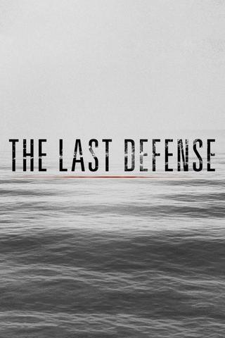 The Last Defense poster