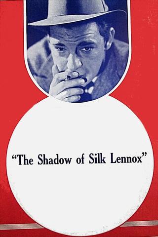 The Shadow of Silk Lennox poster