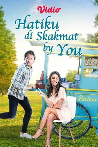 Hatiku Di Skakmat By You poster