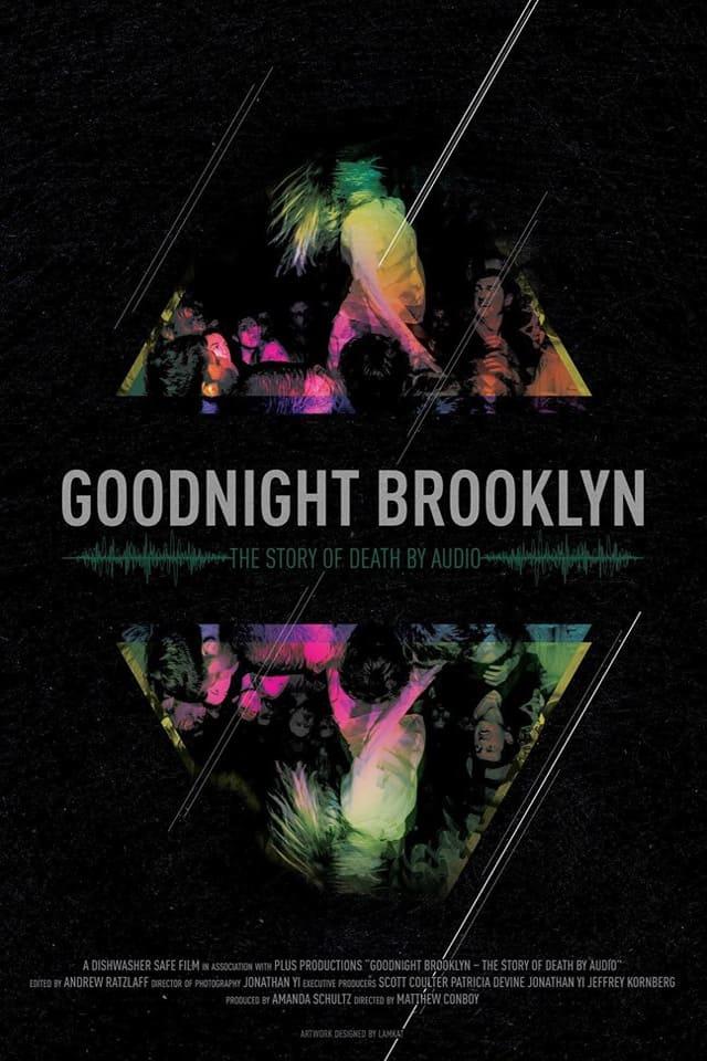 Goodnight Brooklyn: The Story of Death By Audio poster