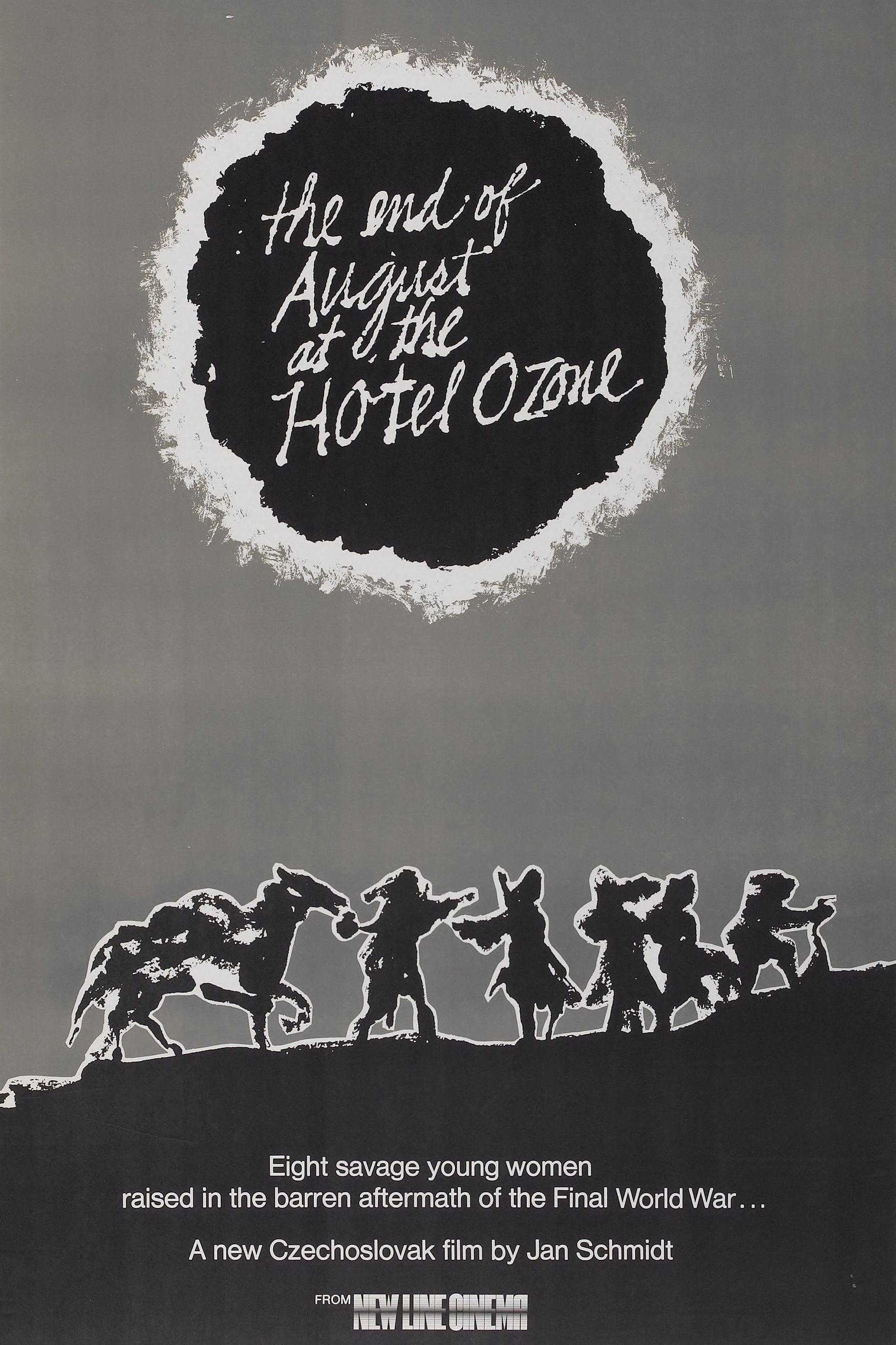 The End of August at the Hotel Ozone poster