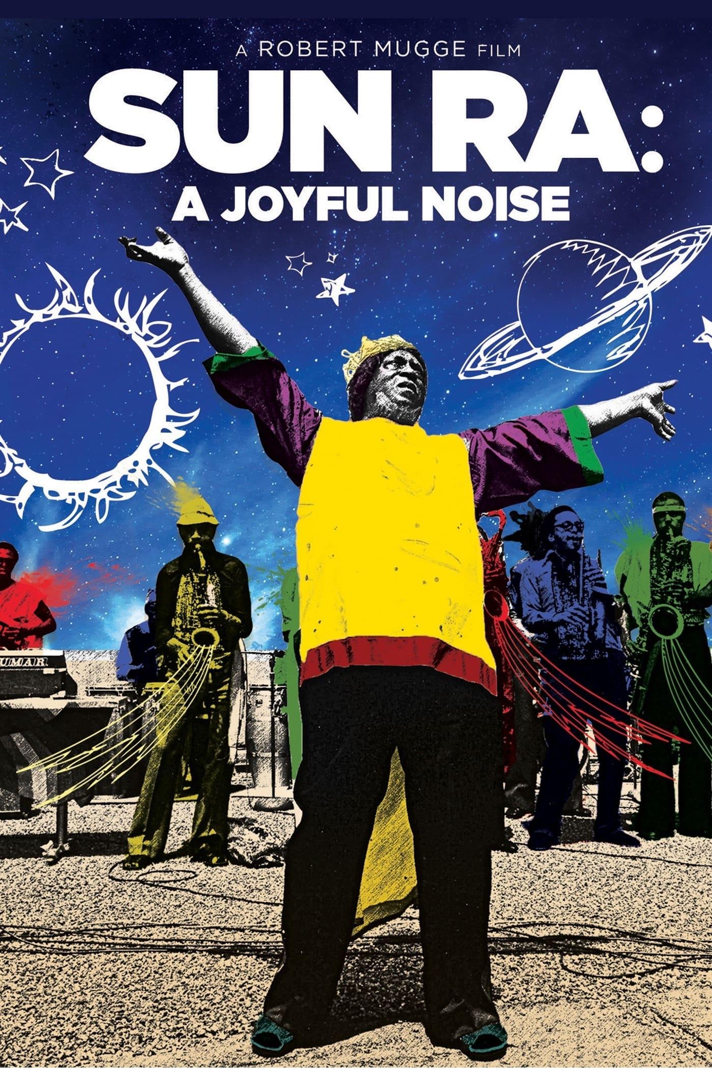 Sun Ra: A Joyful Noise poster