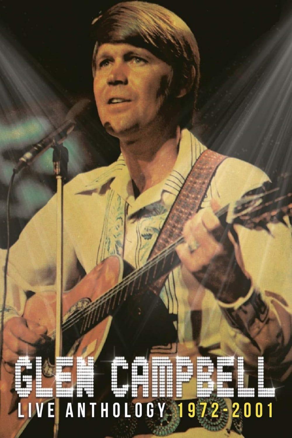 Glen Campbell: Live Anthology (1972-2001) poster